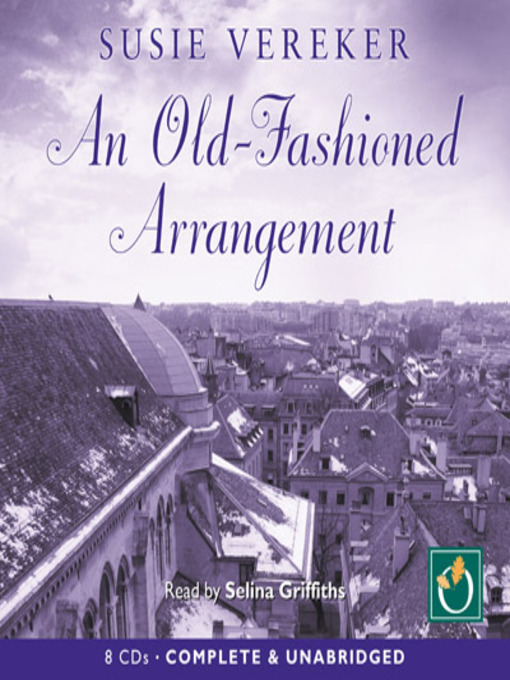 Title details for An Old-fashioned Arrangement by Susie Vereker - Available